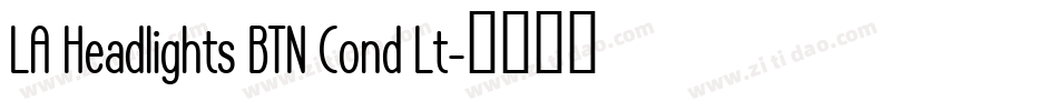 LA Headlights BTN Cond Lt字体转换